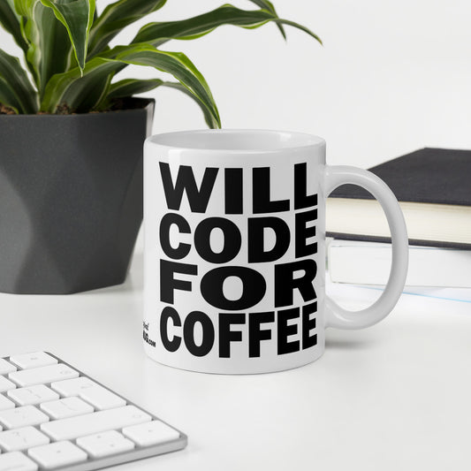 WILL CODE FOR COFFEE - 11 oz White Glossy Mug