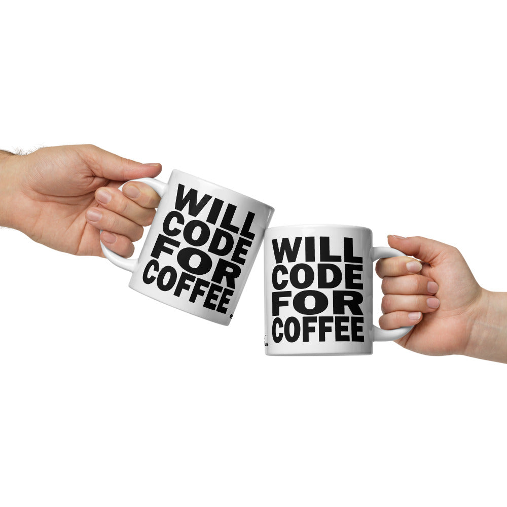 WILL CODE FOR COFFEE - 20 oz White Glossy Mug